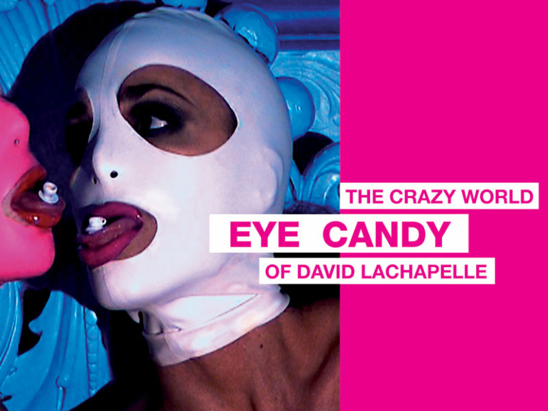 Eye Candy David LaChapelle Cover