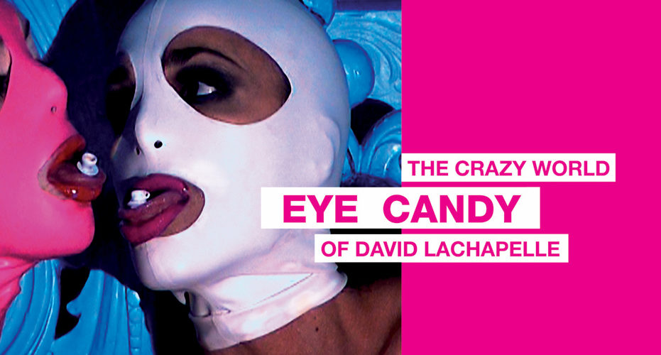 Eye Candy David LaChapelle Cover
